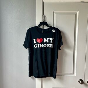 NWT I Love my Ginger Tee